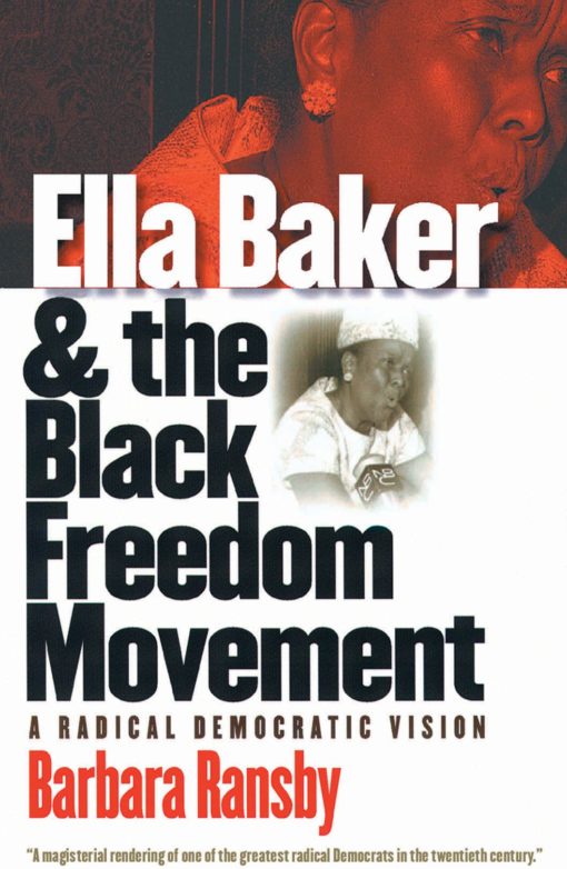 Ella Baker and the Black Freedom Movement Book Cover