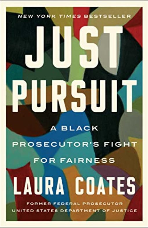 Just Pursuit: A Black Prosecutor’s Fight for Fairness Book Cover